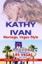 [Lovin' Las Vegas 03] • Marriage, Vegas Style